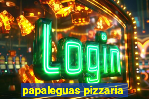 papaleguas pizzaria